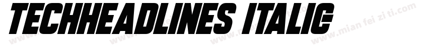 TechHeadlines Italic字体转换